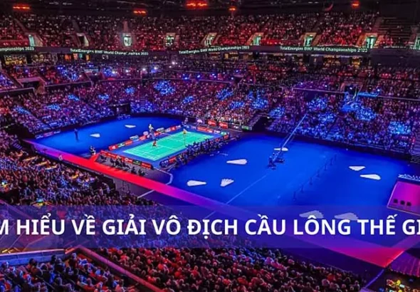 tim-hieu-ve-giai-cau-long-vo-dich-the-gioi-9